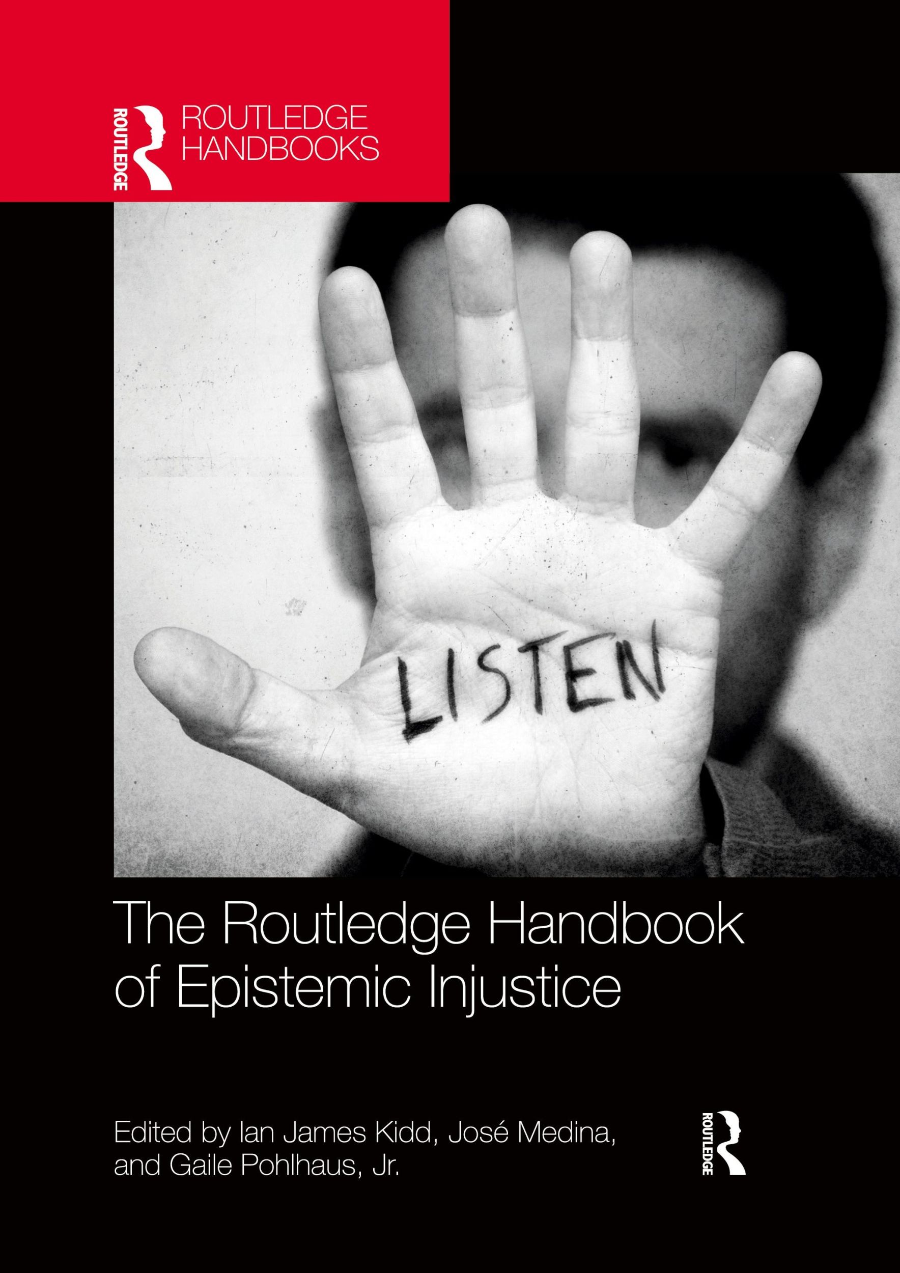 Cover: 9780367370633 | The Routledge Handbook of Epistemic Injustice | José Medina (u. a.)