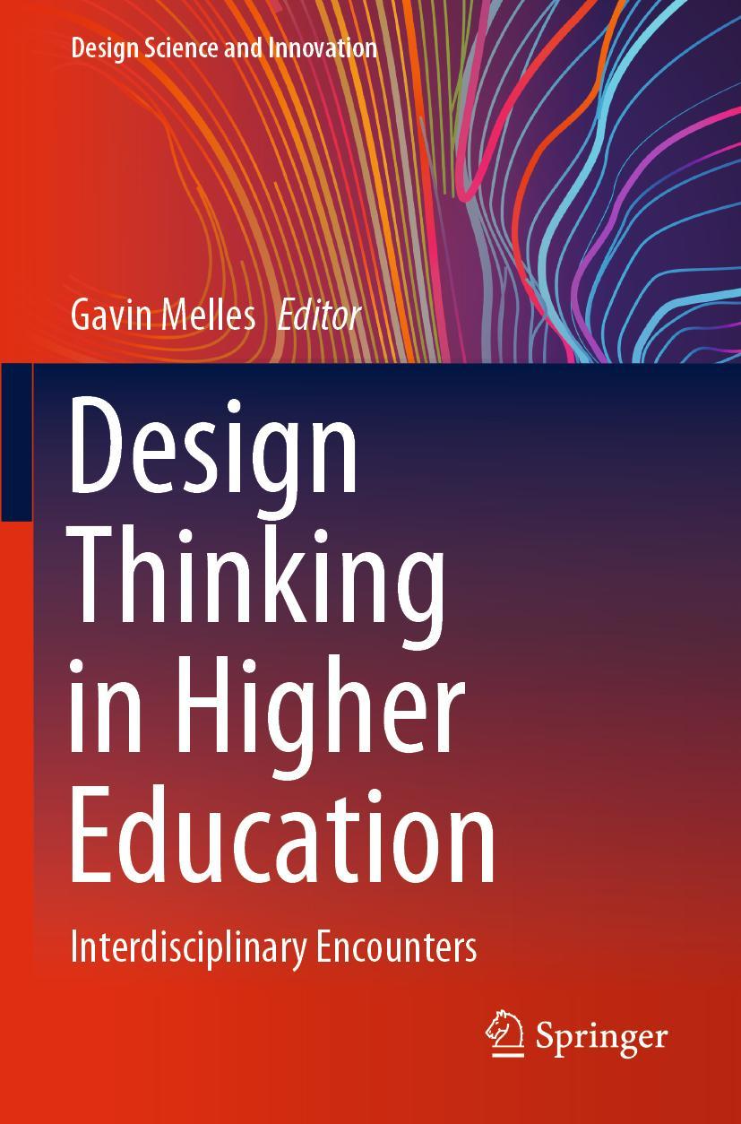 Cover: 9789811557828 | Design Thinking in Higher Education | Interdisciplinary Encounters | v