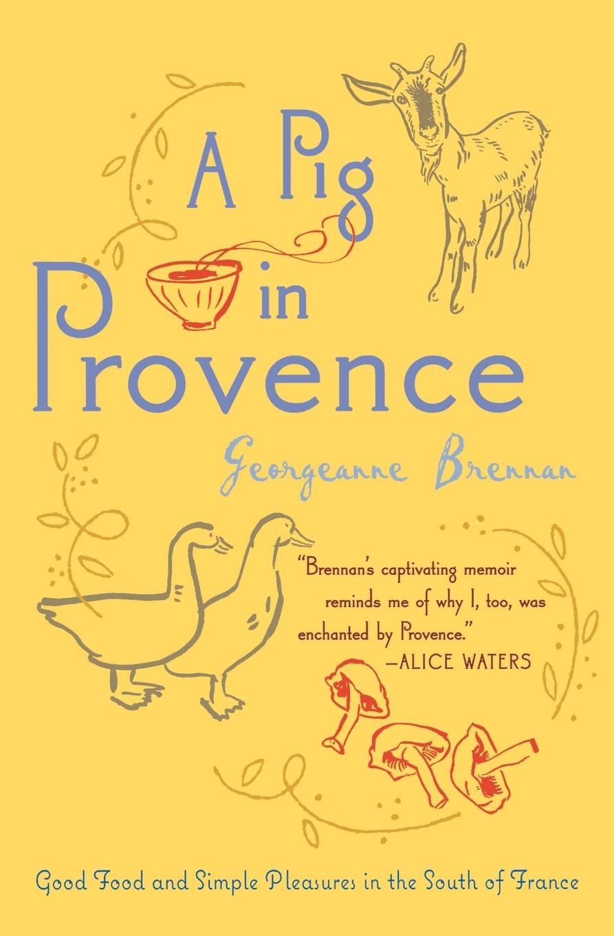 Cover: 9780156033244 | A Pig in Provence | Georgeanne Brennan | Taschenbuch | Englisch | 2008