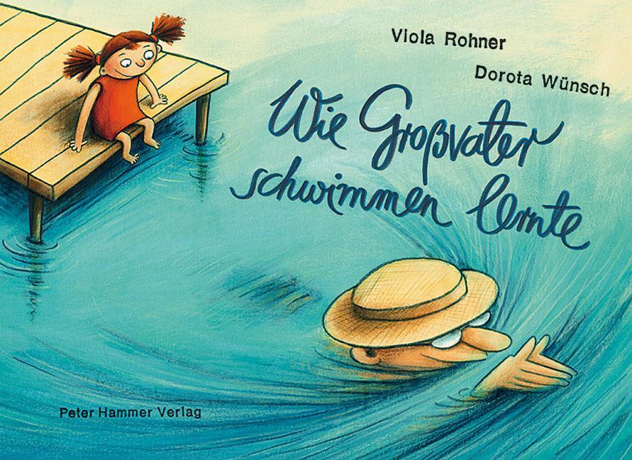 Cover: 9783779503538 | Wie Großvater schwimmen lernte | Viola Rohner | Buch | 24 S. | Deutsch