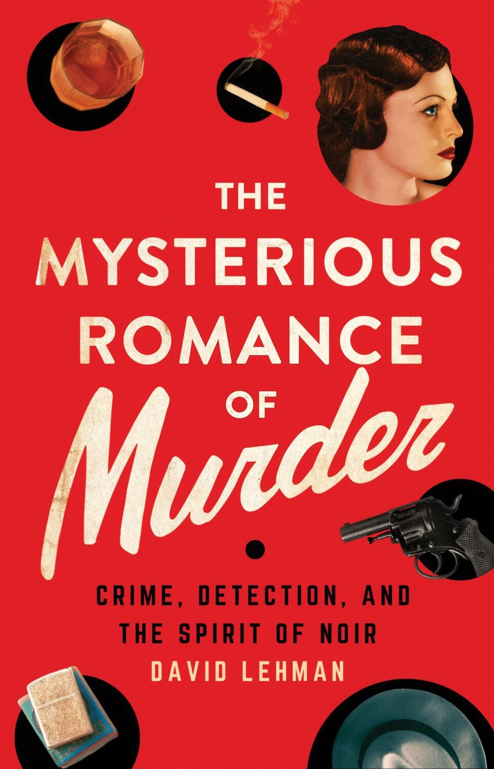 Cover: 9781501763625 | The Mysterious Romance of Murder | David Lehman | Buch | Gebunden