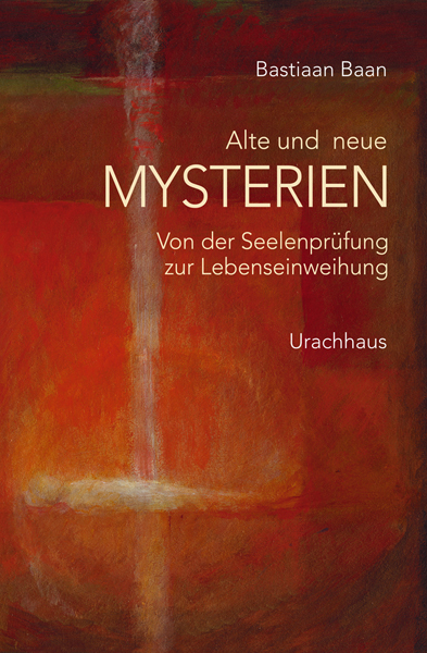 Cover: 9783825176426 | Alte und neue Mysterien | Von der Seelenprüfung zur Lebenseinweihung