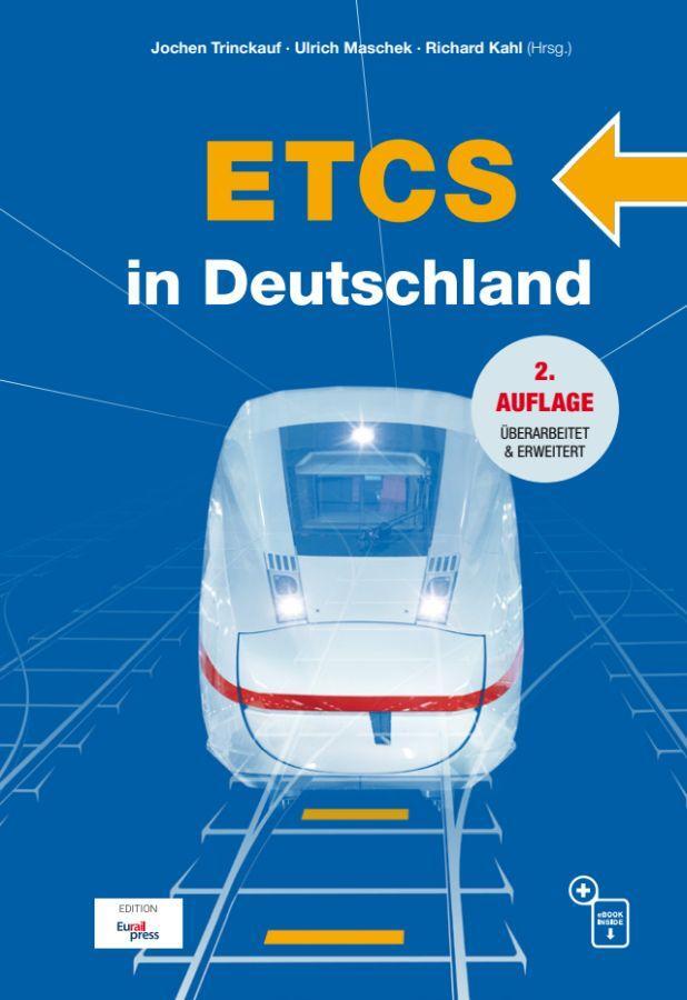 Cover: 9783962452636 | ETCS in Deutschland | Jochen Trinckauf (u. a.) | Taschenbuch | Deutsch