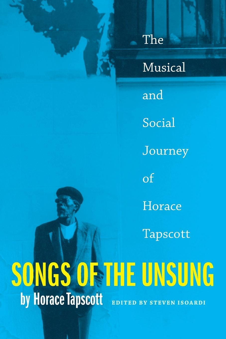 Cover: 9780822362715 | Songs of the Unsung | Horace Tapscott | Taschenbuch | Paperback | 2016