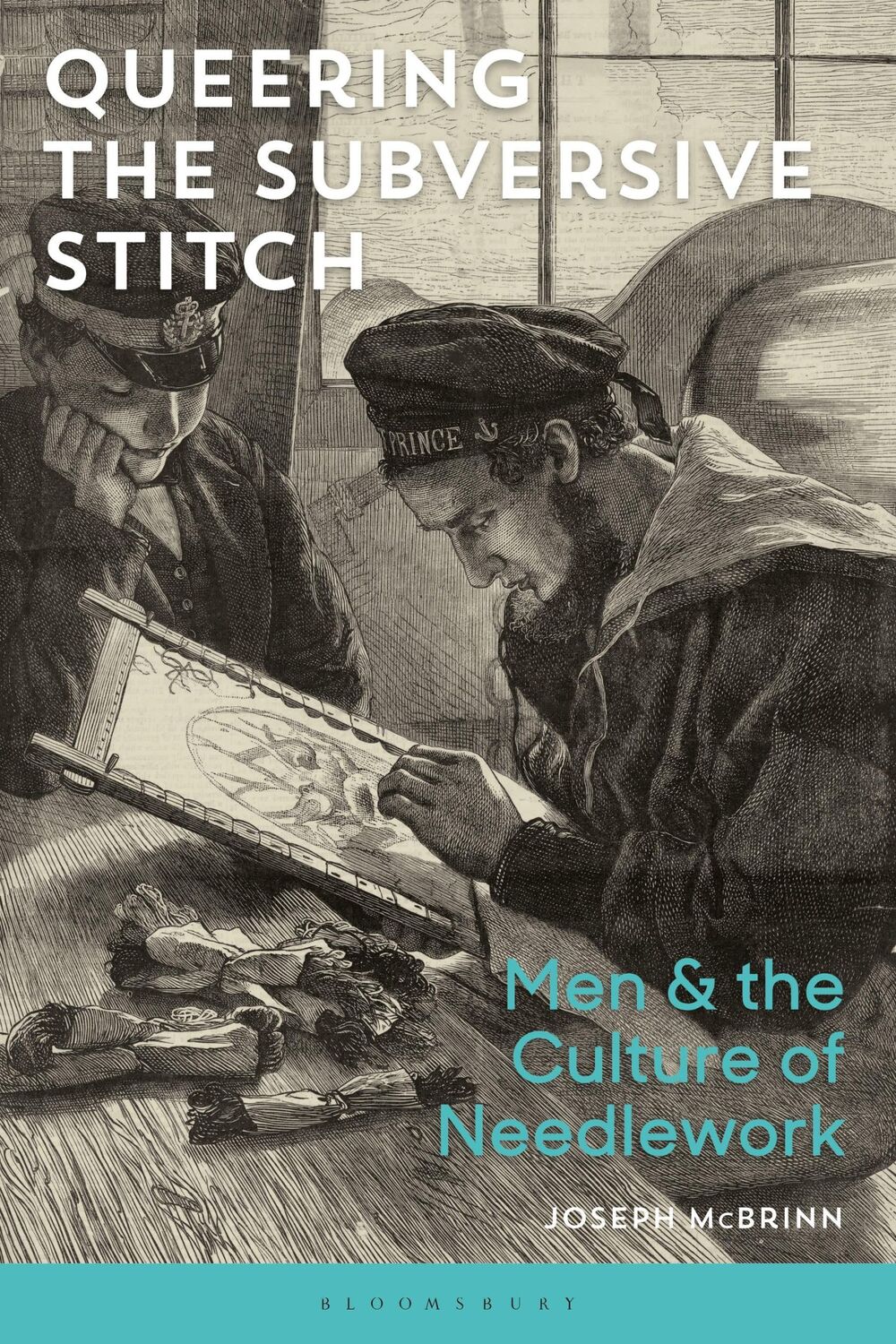 Cover: 9781472578044 | Queering the Subversive Stitch | Men and the Culture of Needlework