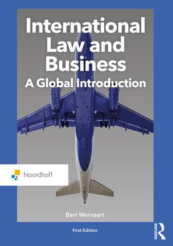 Cover: 9789001871574 | International Law and Business | A Global Introduction | Bart Wernaart