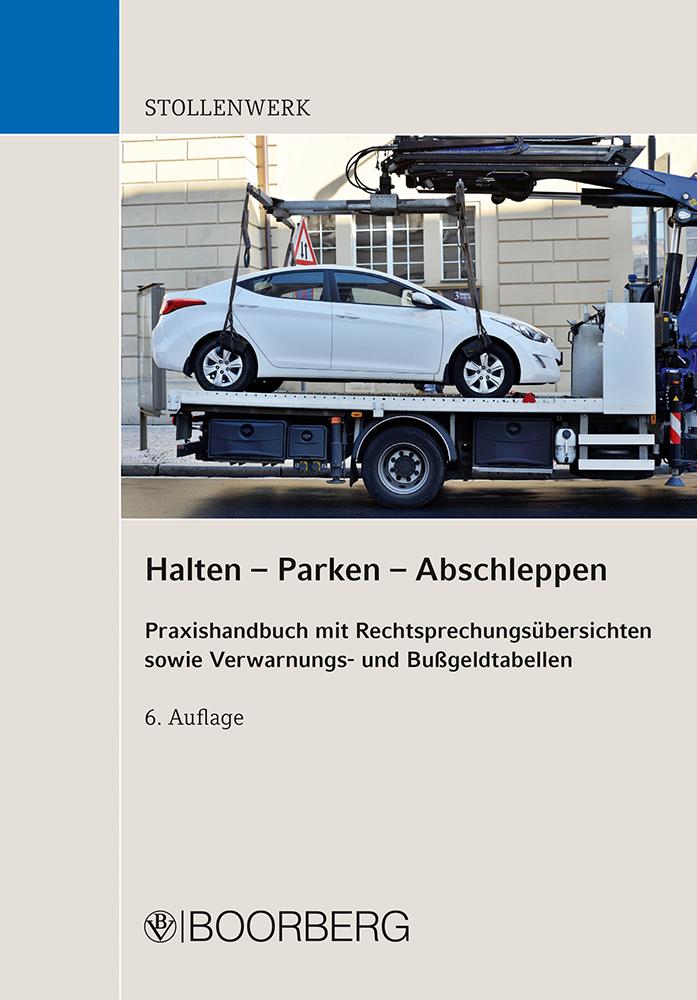 Cover: 9783415070356 | Halten - Parken - Abschleppen | Bernd/Stollenwerk, Detlef Huppertz