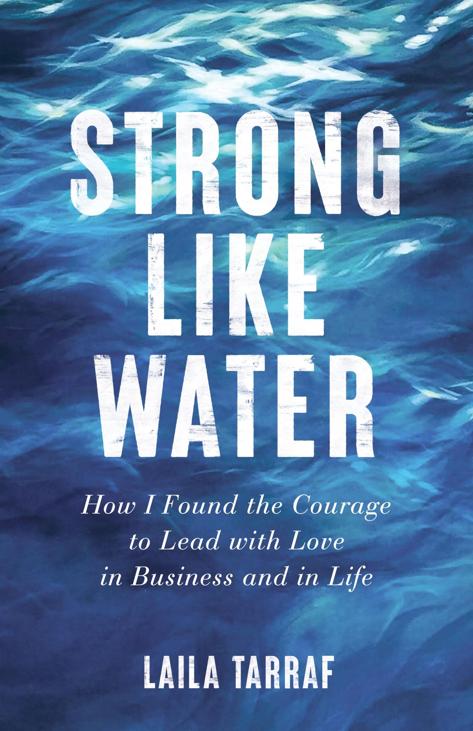 Bild: 9781647420222 | Strong Like Water | Laila Tarraf | Taschenbuch | Englisch | 2021