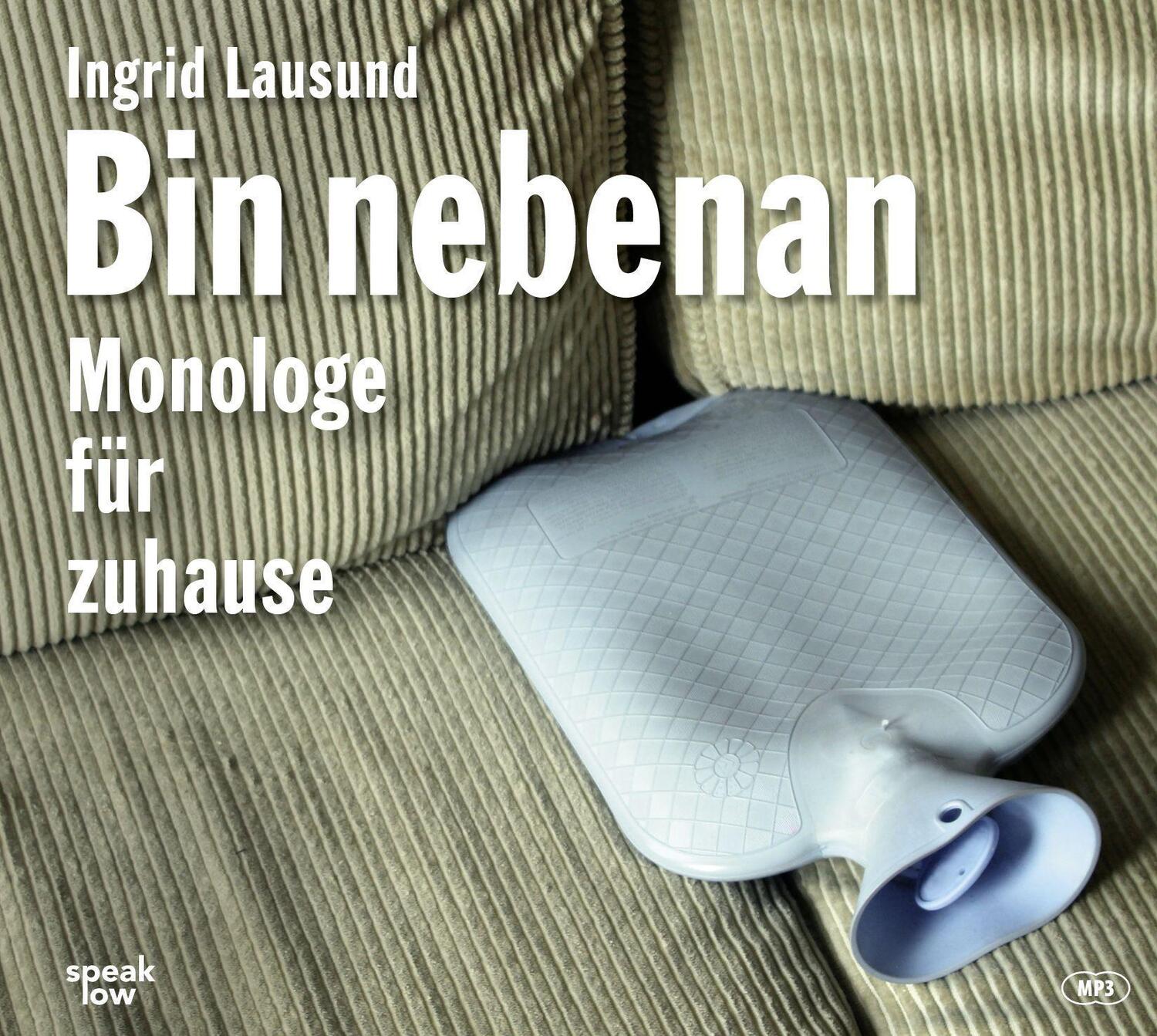 Cover: 9783948674168 | Bin nebenan | Ingrid Lausund | MP3 | Deutsch | 2022 | speak low