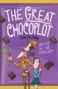 Cover: 9781910002513 | The Great Chocoplot | Chris Callaghan | Taschenbuch | Englisch | 2016