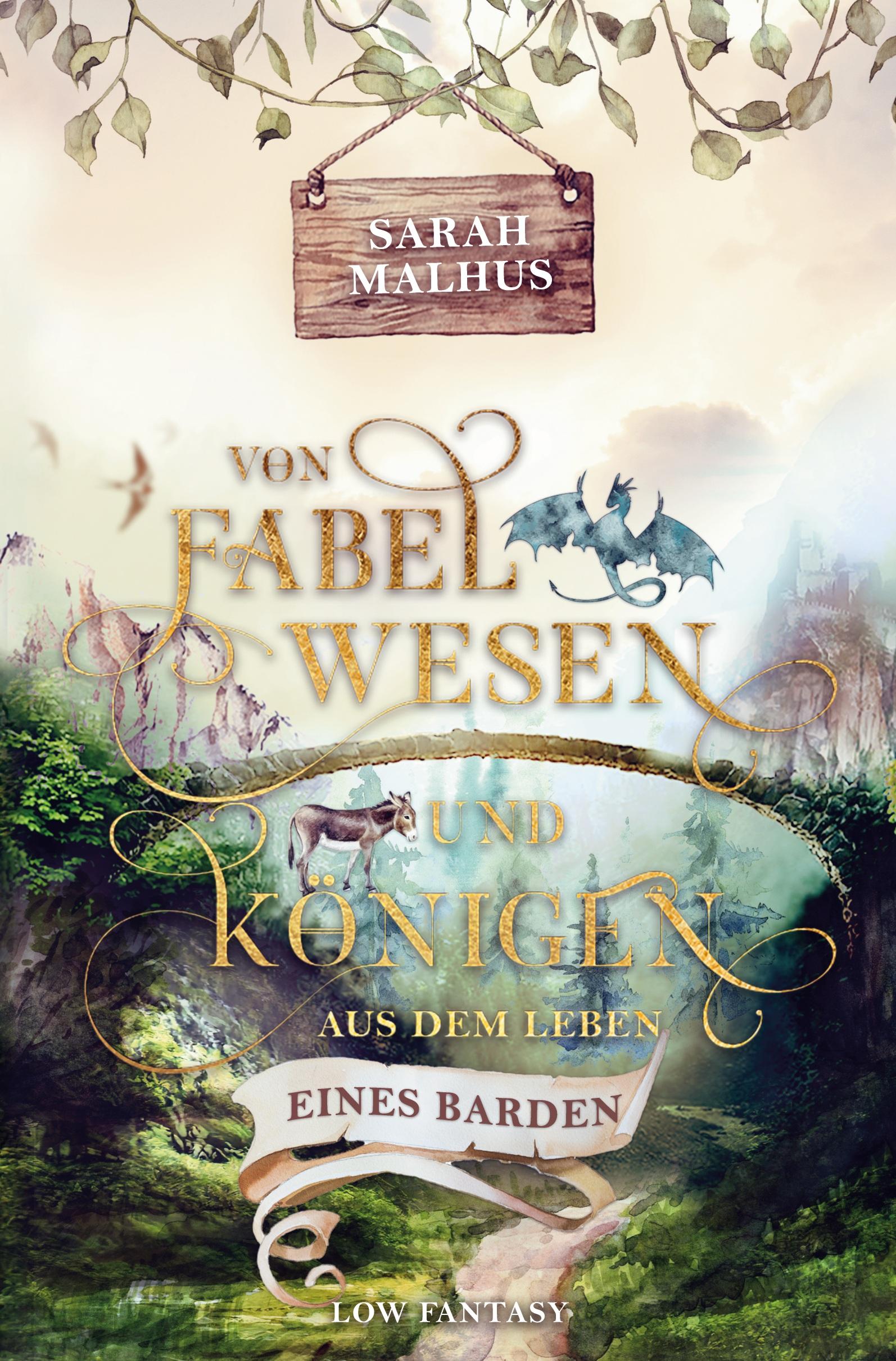 Cover: 9783757900380 | Von Fabelwesen und Königen - Aus dem Leben eines Barden | Sarah Malhus