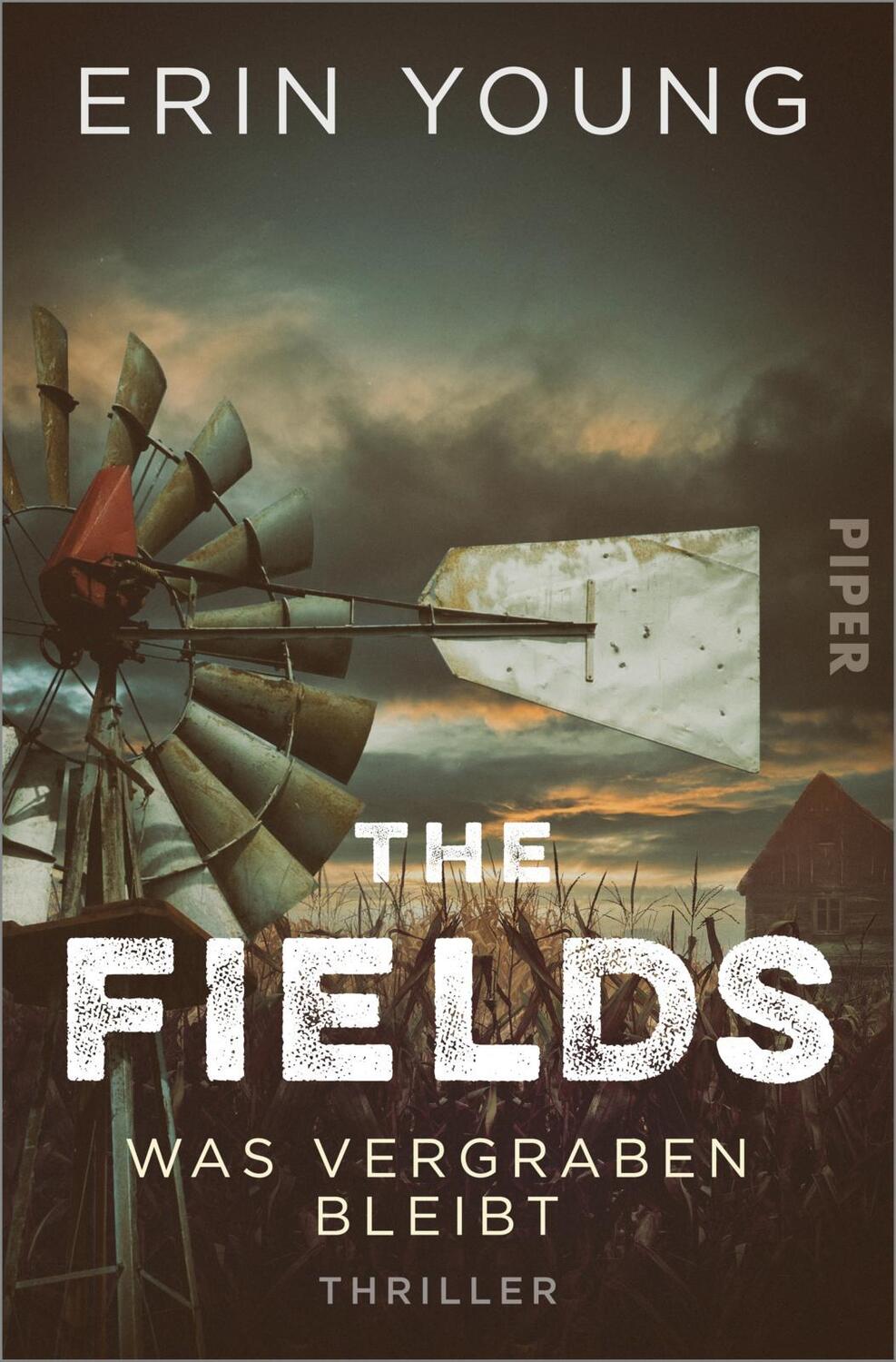 Cover: 9783492063081 | The Fields - Was vergraben bleibt | Erin Young | Taschenbuch | 477 S.