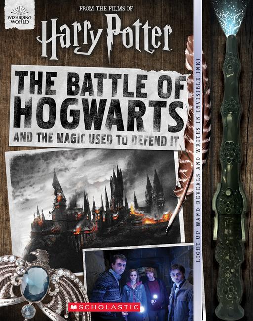 Cover: 9781338606522 | The Battle of Hogwarts and the Magic Used to Defend It | Taschenbuch