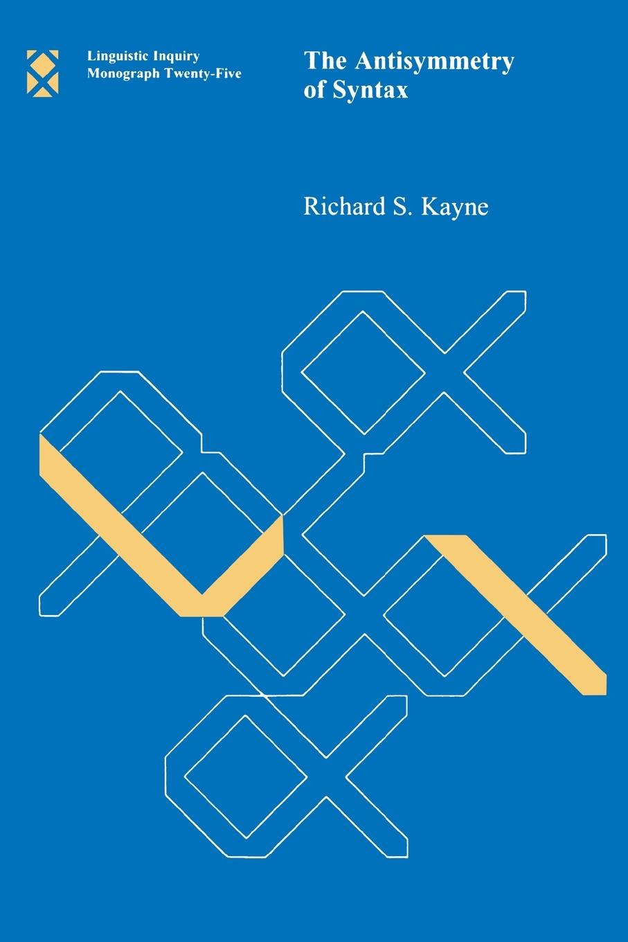 Cover: 9780262611077 | The Antisymmetry of Syntax | Richard S. Kayne | Taschenbuch | Englisch