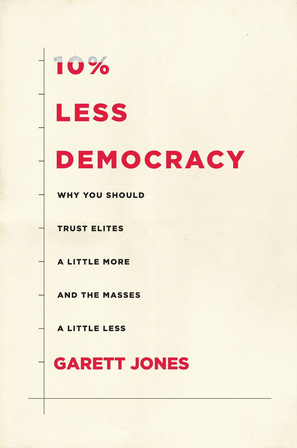 Cover: 9781503603578 | 10% Less Democracy | Garett Jones | Buch | Gebunden | Englisch | 2020