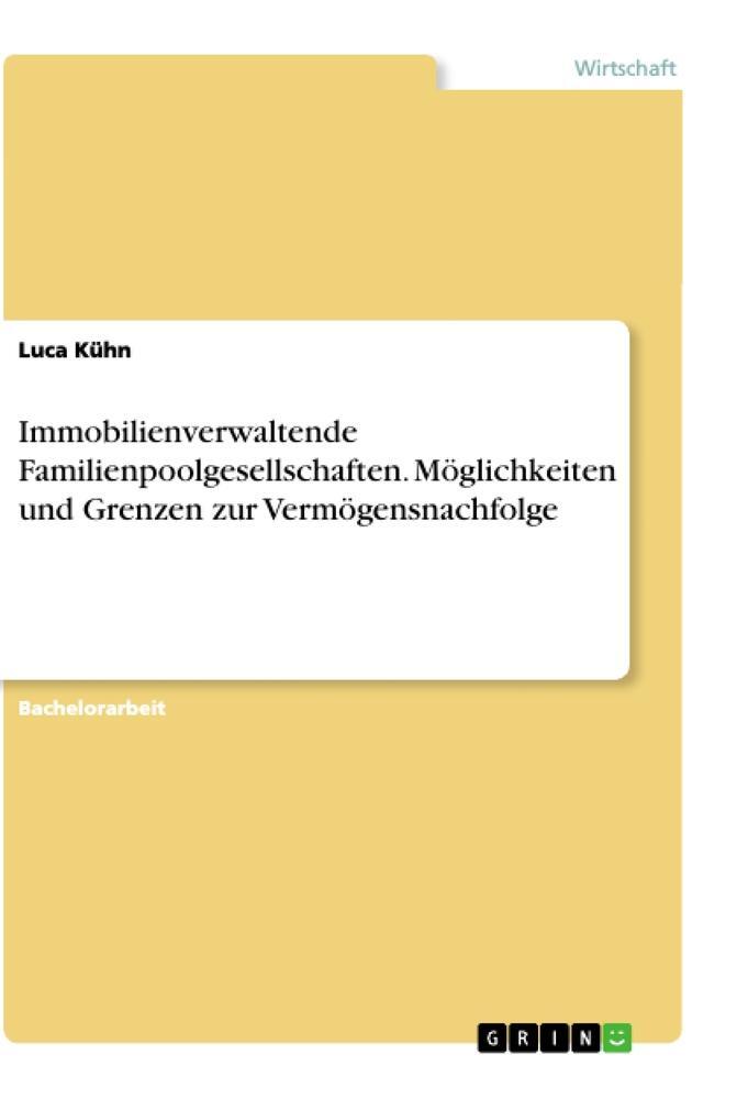 Cover: 9783346388827 | Immobilienverwaltende Familienpoolgesellschaften. Möglichkeiten und...