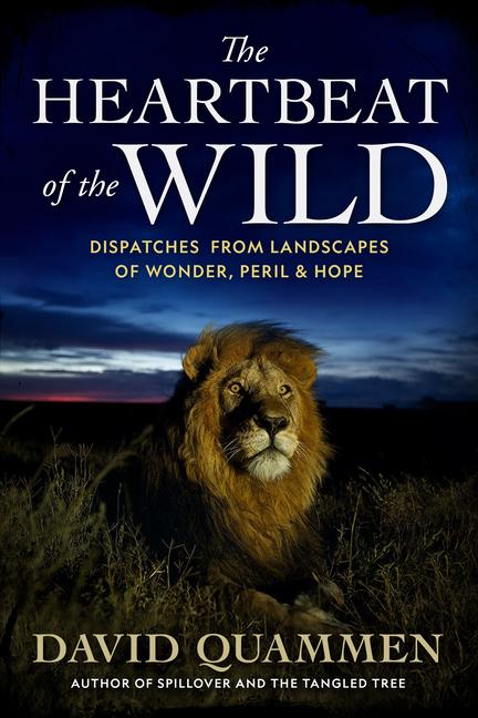 Cover: 9781426222078 | The Heartbeat of the Wild | David Quammen | Buch | Englisch | 2023