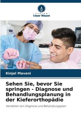 Cover: 9786204819990 | Sehen Sie, bevor Sie springen - Diagnose und Behandlungsplanung in...