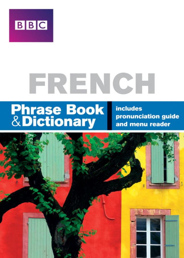 Cover: 9780563519188 | BBC FRENCH PHRASEBOOK &amp; DICTIONARY | Carol Stanley (u. a.) | Buch