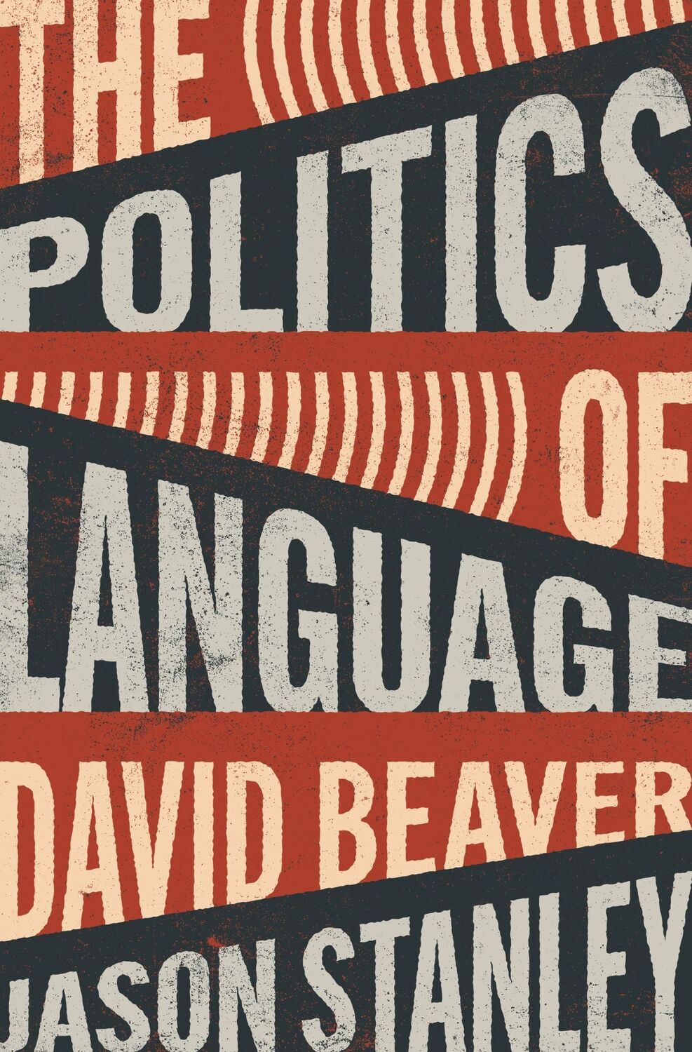 Cover: 9780691181981 | The Politics of Language | Jason Stanley (u. a.) | Buch | Gebunden