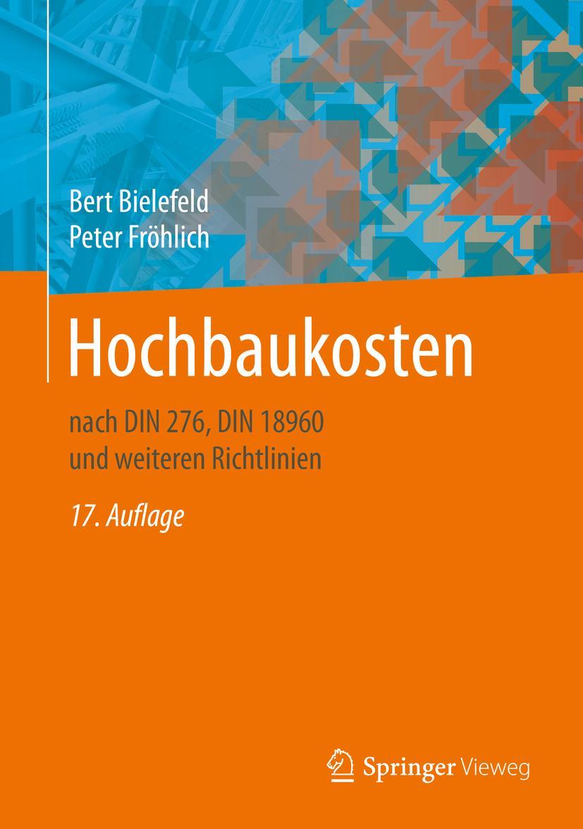 Cover: 9783834825728 | Hochbaukosten | nach DIN 276, DIN 18960 und weiteren Richtlinien