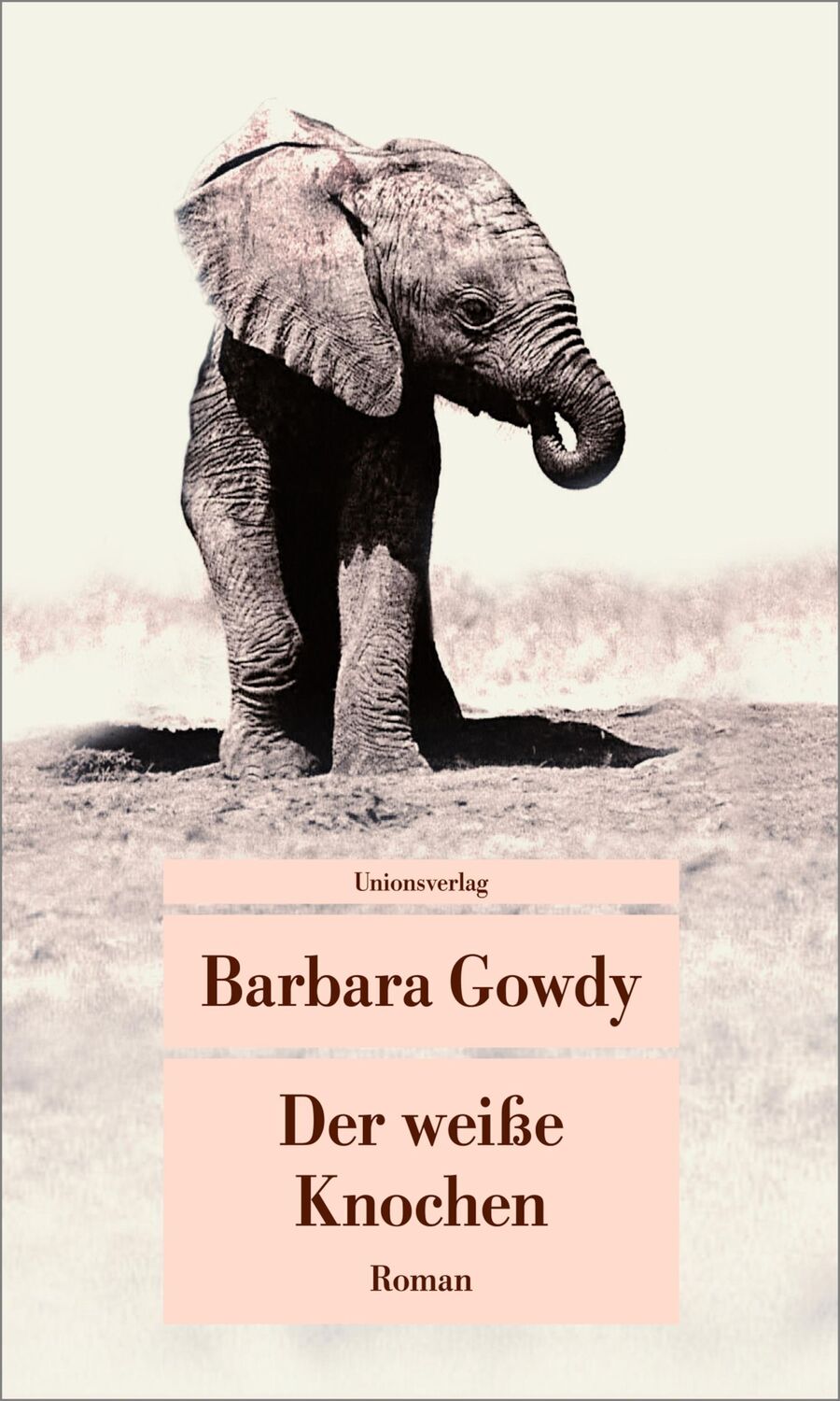 Cover: 9783293205970 | Der weisse Knochen | Barbara Gowdy | Taschenbuch | 311 S. | Deutsch