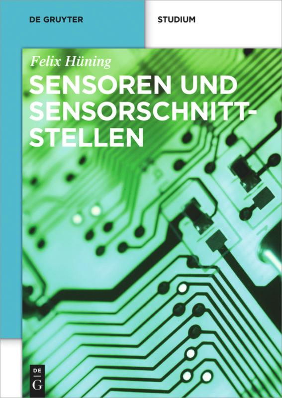 Cover: 9783110438543 | Sensoren und Sensorschnittstellen | Felix Hüning | Taschenbuch | VIII