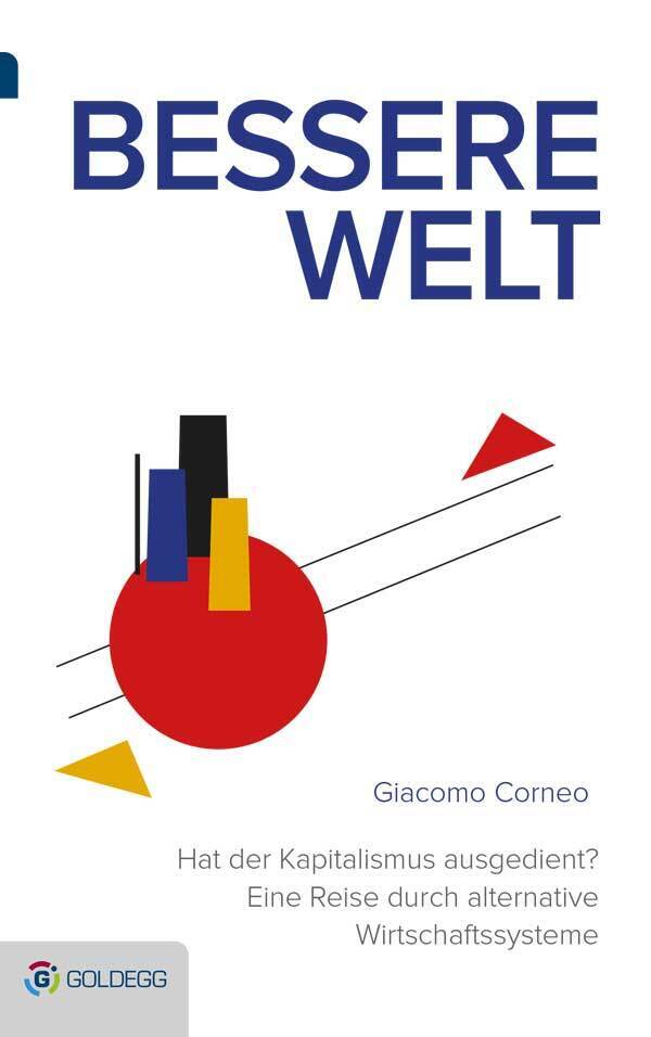 Cover: 9783902903730 | Bessere Welt | Giacomo Corneo | Buch | 368 S. | Deutsch | 2014