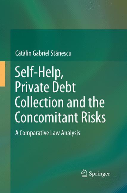 Cover: 9783319373997 | Self-Help, Private Debt Collection and the Concomitant Risks | Buch