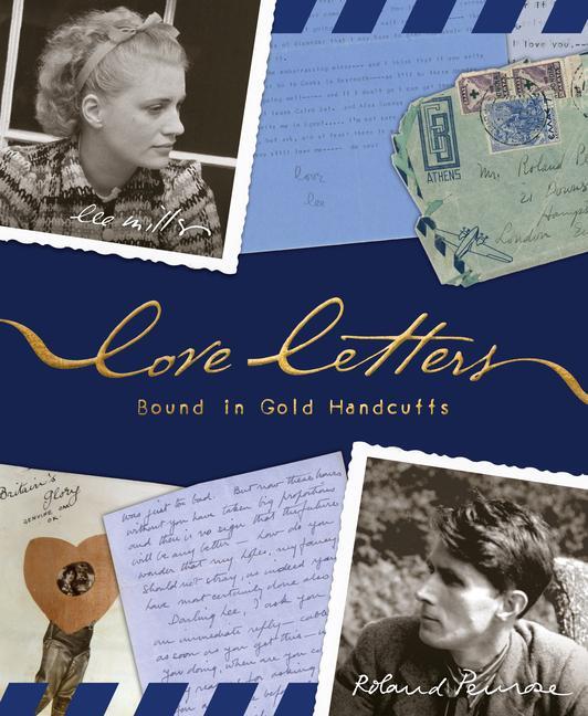 Cover: 9781914298059 | Love Letters Bound in Gold Handcuffs | Lee Miller (u. a.) | Buch