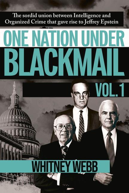 Cover: 9781634243018 | One Nation Under Blackmail - Vol. 1 | Whitney Alyse Webb | Taschenbuch