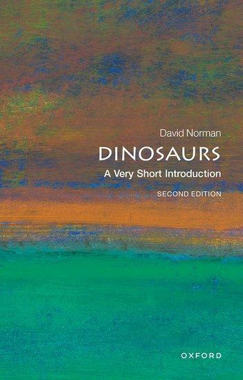 Cover: 9780198795926 | Dinosaurs: A Very Short Introduction | David Norman | Taschenbuch