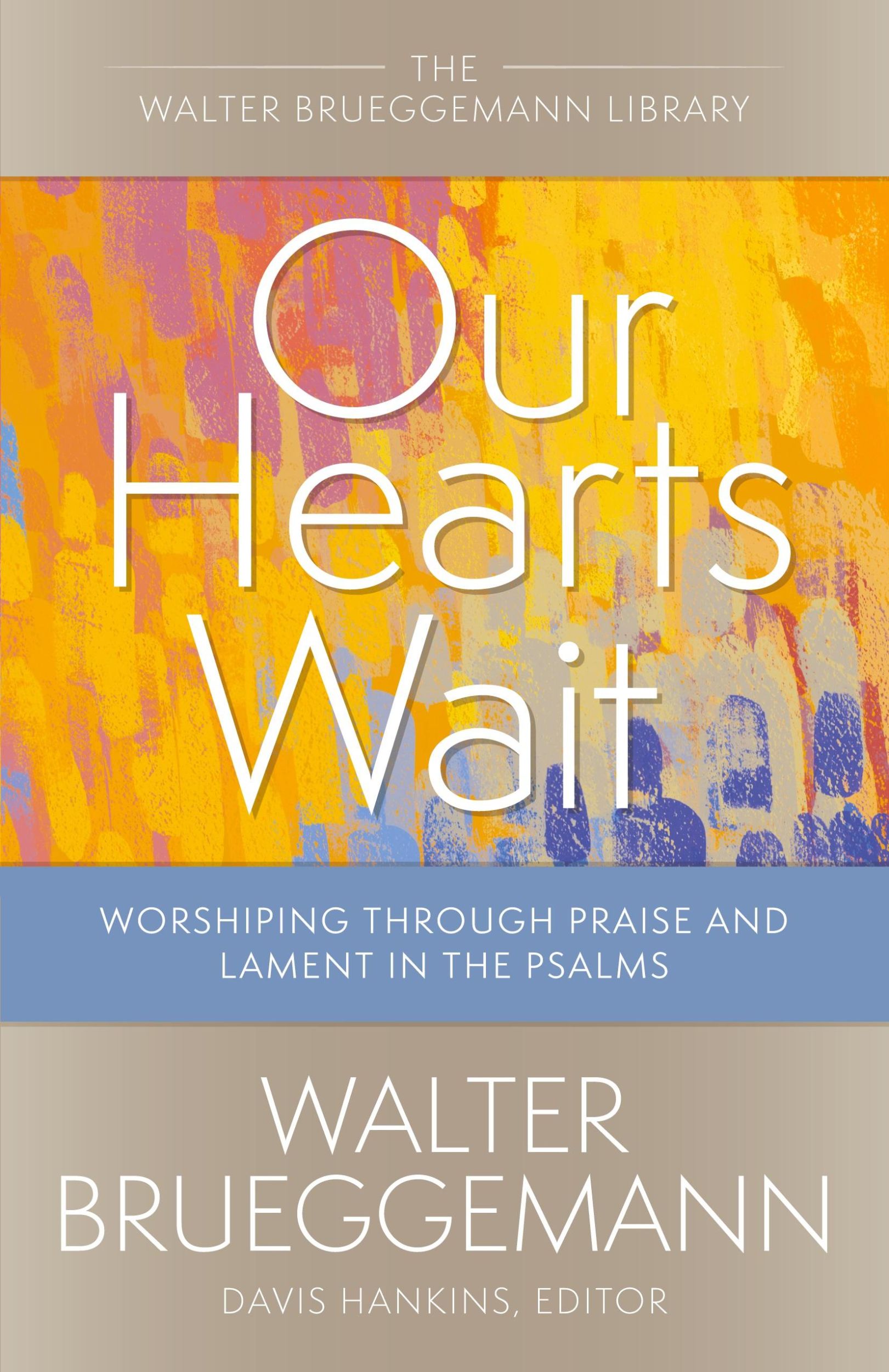 Cover: 9780664265892 | Our Hearts Wait | Walter Brueggemann | Taschenbuch | Englisch | 2022