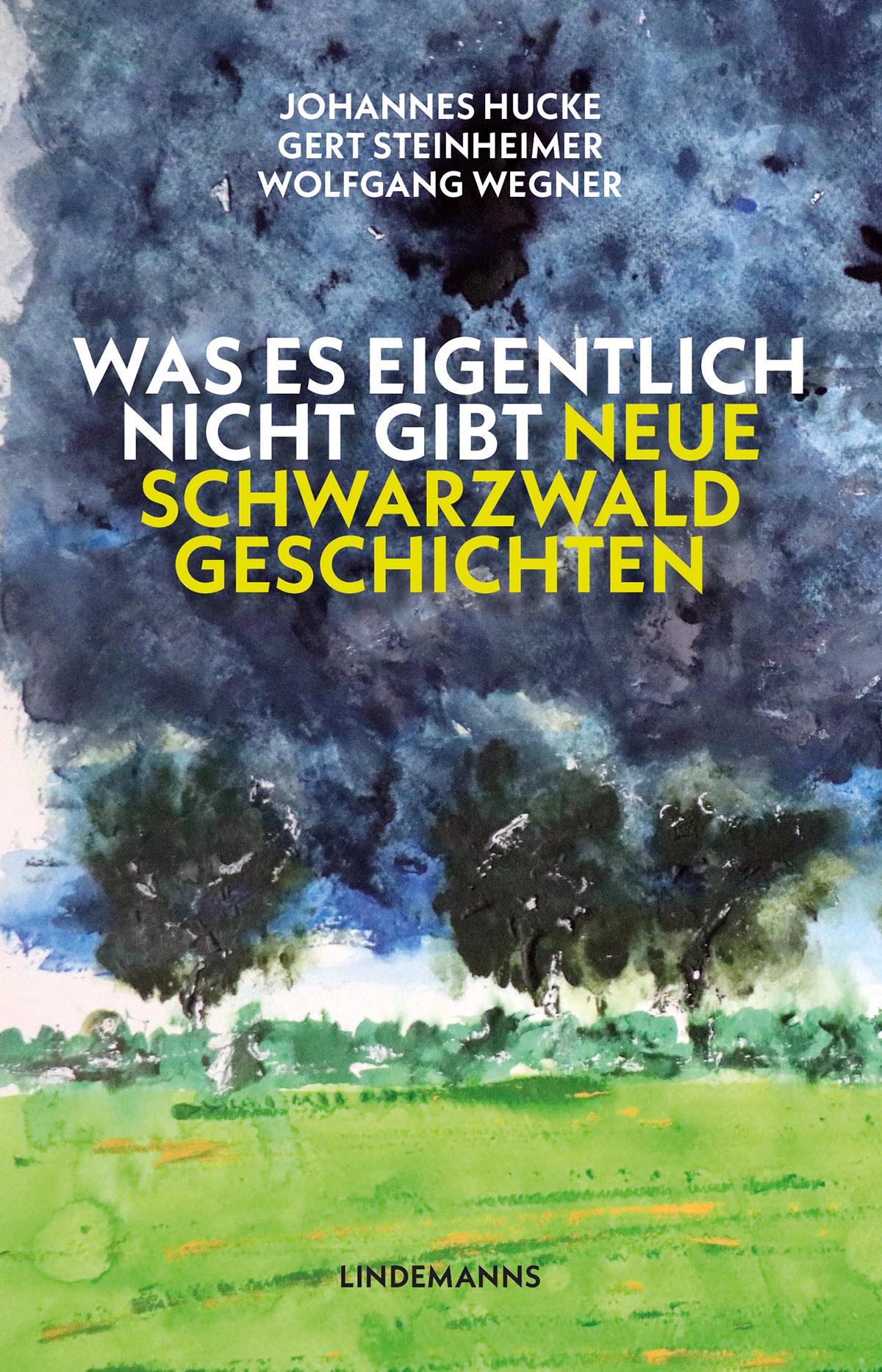 Cover: 9783963082528 | Was es eigentlich nicht gibt | Neue Schwarzwaldgeschichten | Buch