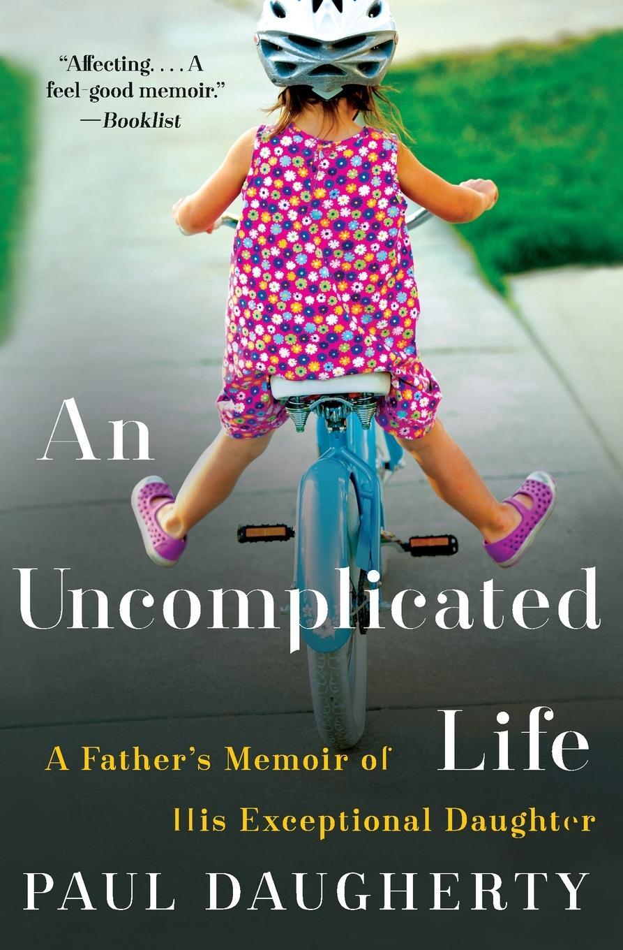 Cover: 9780062359957 | Uncomplicated Life, An | Paul Daugherty | Taschenbuch | Paperback