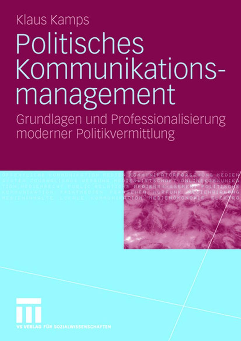 Cover: 9783531132808 | Politisches Kommunikationsmanagement | Klaus Kamps | Taschenbuch