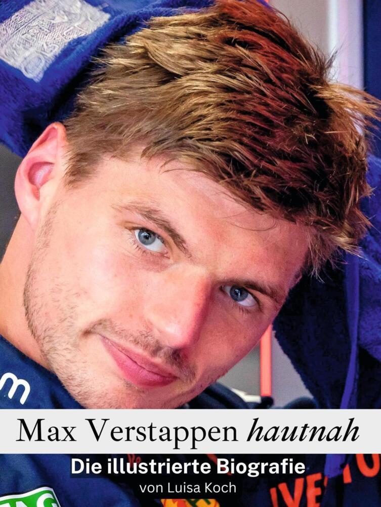 Cover: 9783759139009 | Max Verstappen hautnah | Die illustrierte Biografie | Luisa Koch