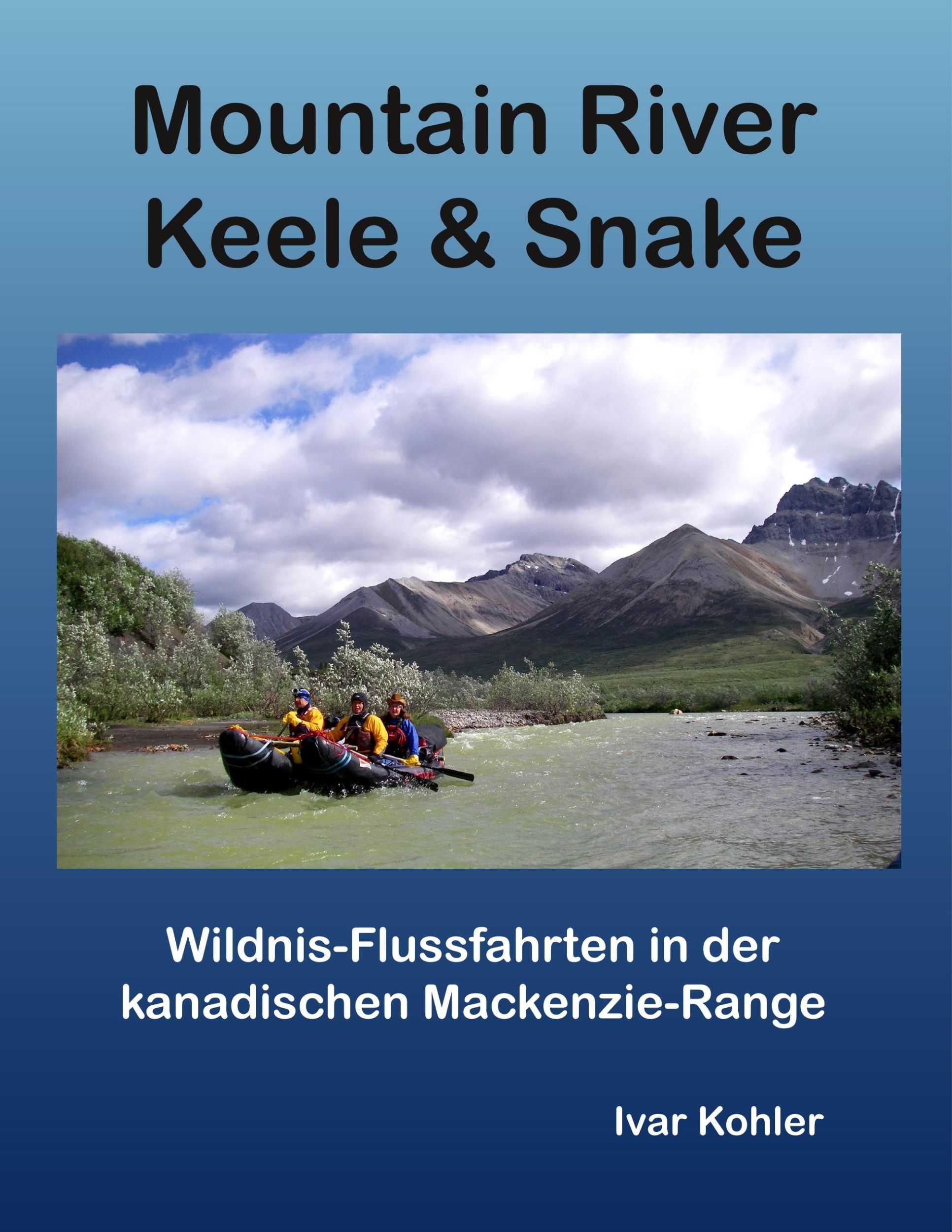 Cover: 9783746021430 | Mountain River Keele &amp; Snake | Ivar Kohler | Taschenbuch | Paperback