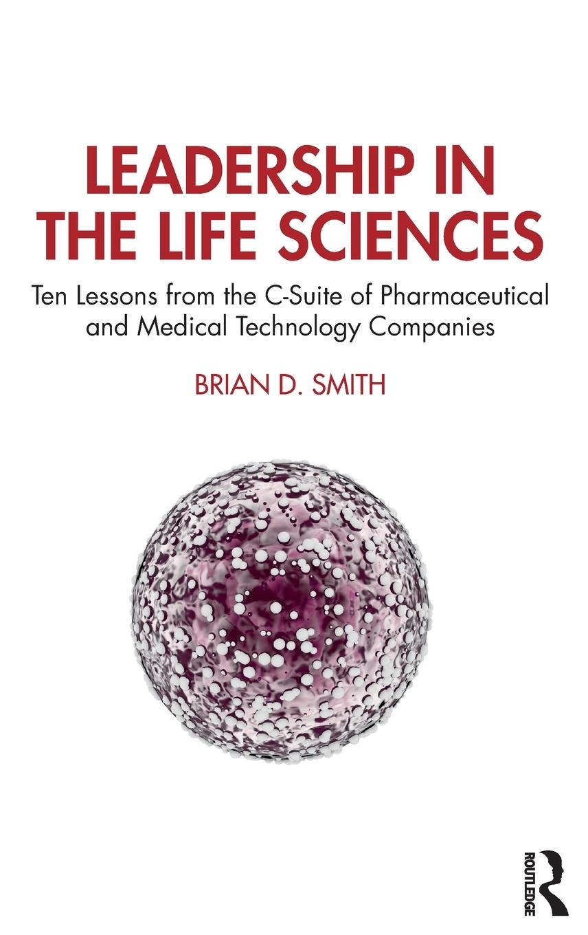 Cover: 9780367077181 | Leadership in the Life Sciences | Brian D. Smith | Buch | Englisch