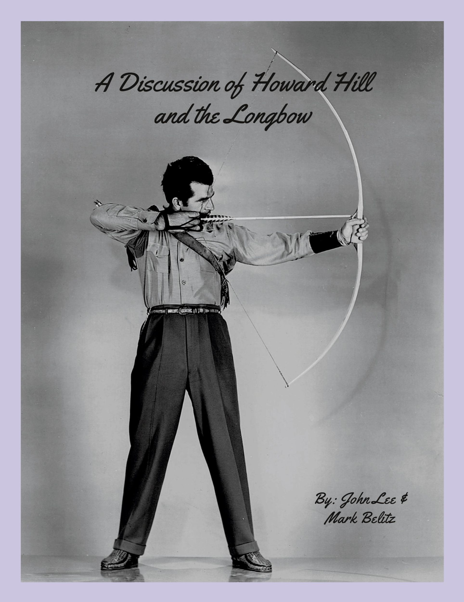 Cover: 9781312167636 | A Discussion of Howard Hill and the Longbow | John Lee | Taschenbuch