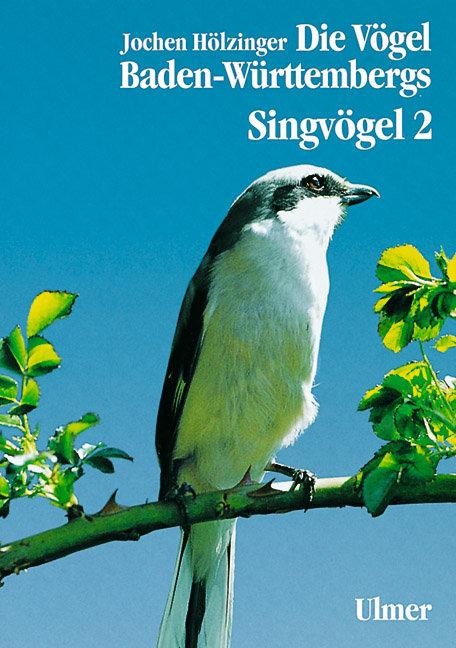 Cover: 9783800134830 | Singvögel 2 | Jochen Hölzinger | Buch | 939 S. | Deutsch | 1997