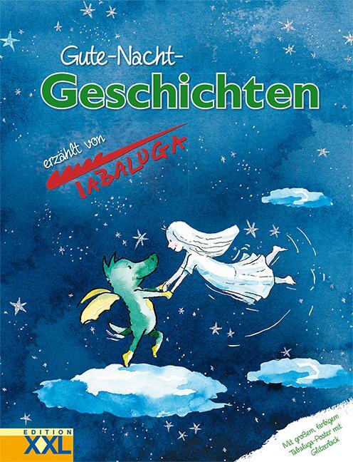 Cover: 9783897364370 | Gute-Nacht-Geschichten erzählt von Tabaluga | Buch | gebunden | 48 S.