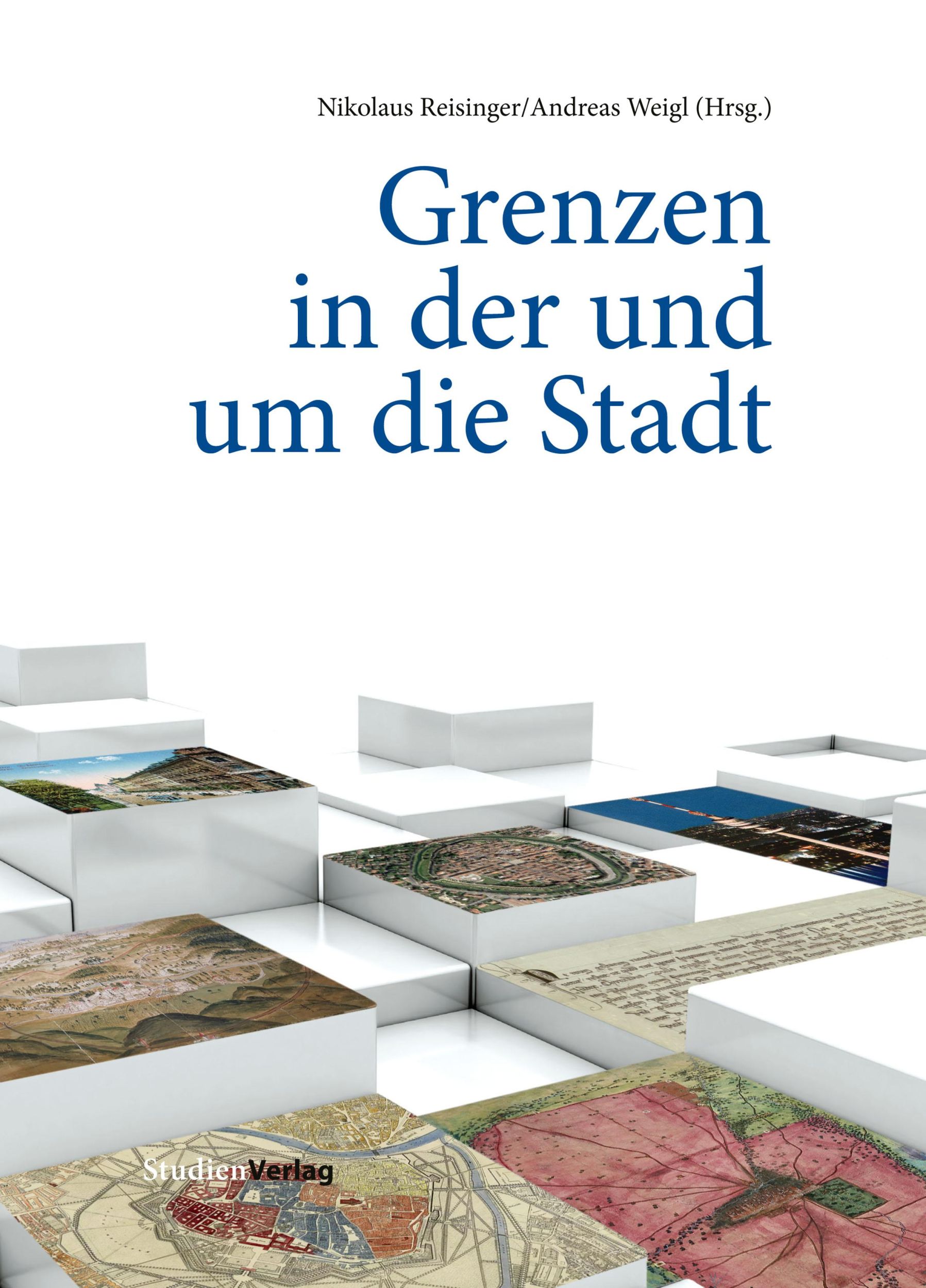 Cover: 9783706563871 | Grenzen in der und um die Stadt | Andreas Weigl (u. a.) | Buch | 2024