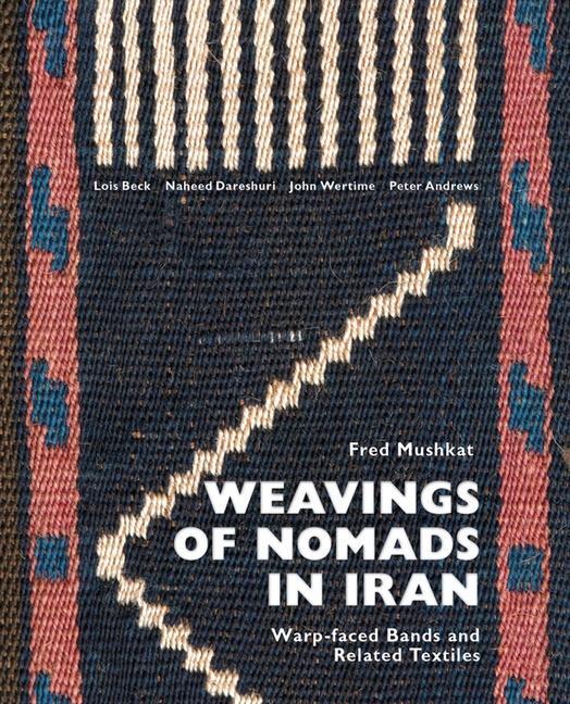 Cover: 9781898113805 | Weavings of Nomads in Iran | Warp-faced Bands and Related Textiles