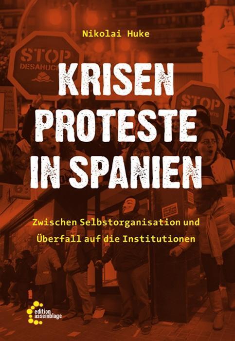 Cover: 9783960420064 | Krisenproteste in Spanien | Nikolai Huke | Taschenbuch | 175 S. | 2016