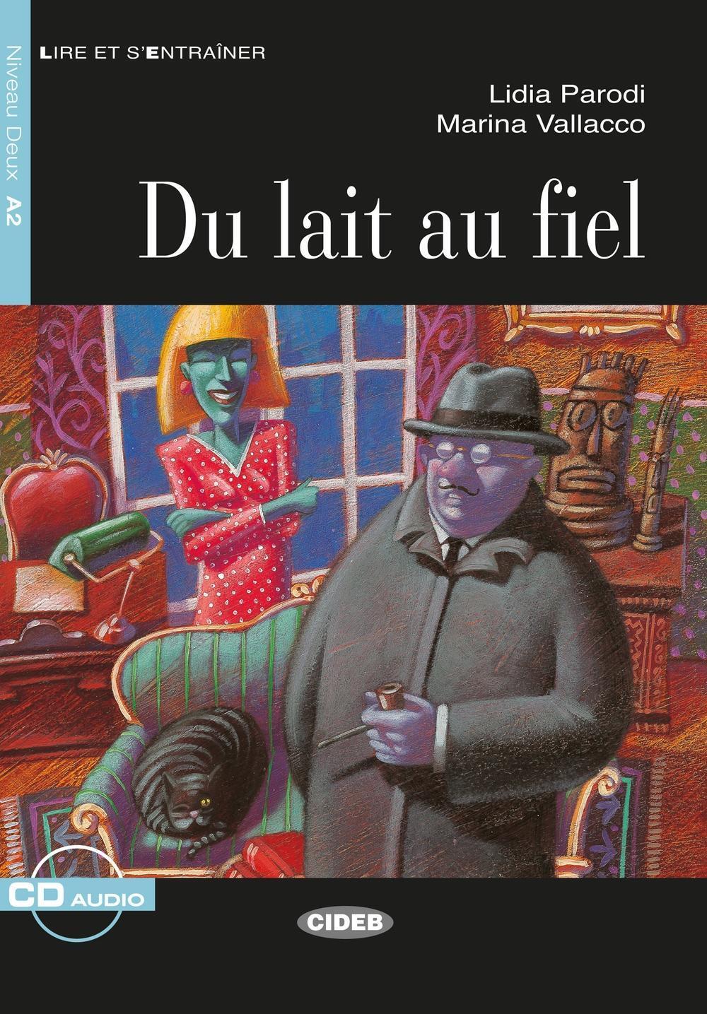 Cover: 9783125002814 | Du lait au fiel | Lidia/Vallacco, Marina Parodi | Taschenbuch | 96 S.