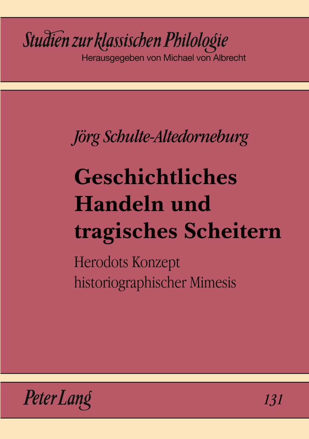 Cover: 9783631381083 | Geschichtliches Handeln und tragisches Scheitern | Taschenbuch | 2001