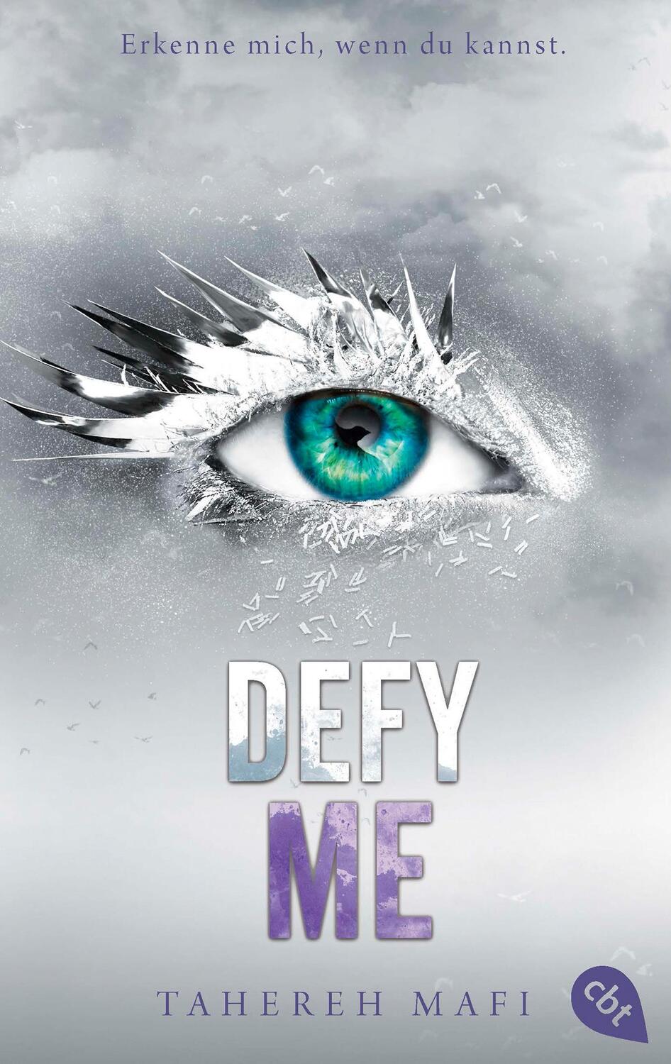 Cover: 9783570316429 | Defy Me | Tahereh Mafi | Taschenbuch | Die "Shatter me"-Reihe | 272 S.