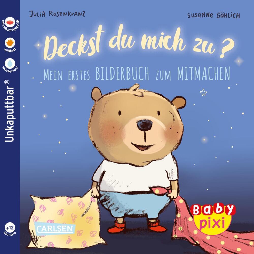 Cover: 9783551051776 | Baby Pixi (unkaputtbar) 75: Deckst du mich zu? | Julia Rosenkranz