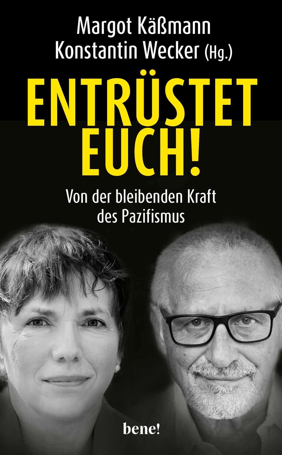 Cover: 9783963402494 | Entrüstet euch! | Von der bleibenden Kraft des Pazifismus | Buch